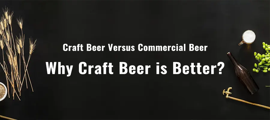 Waarom is Craft Beer beter?