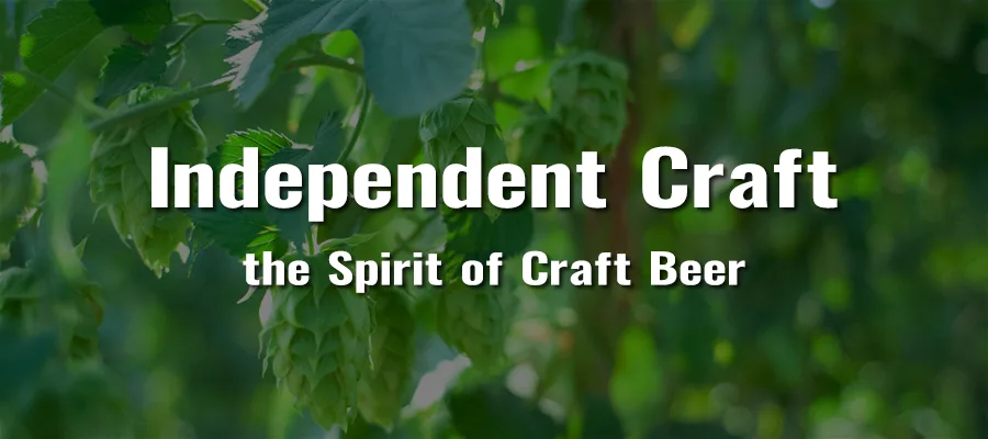 Independent Craft the Spirit of Craft Beer