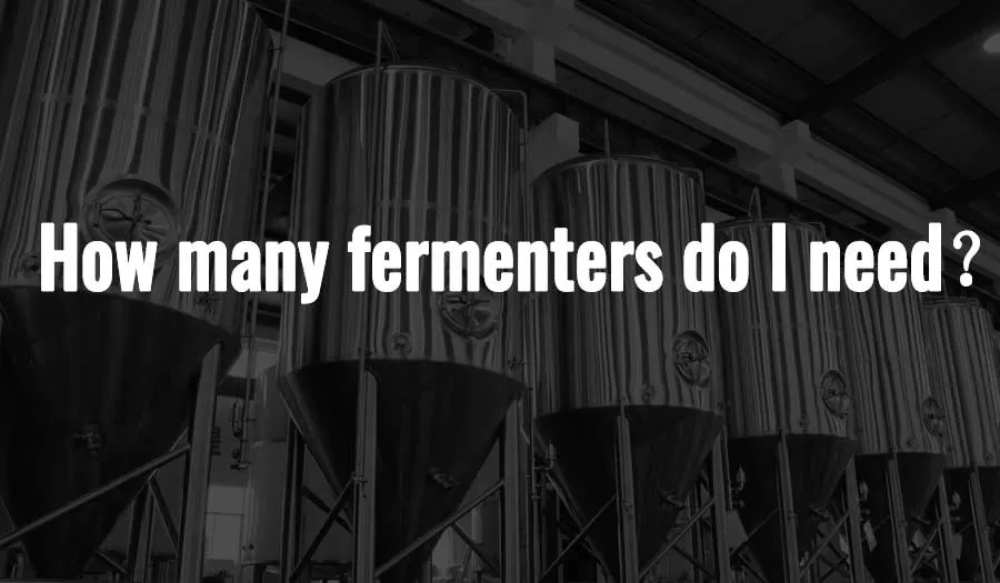 Kolik fermentorů potřebuji?