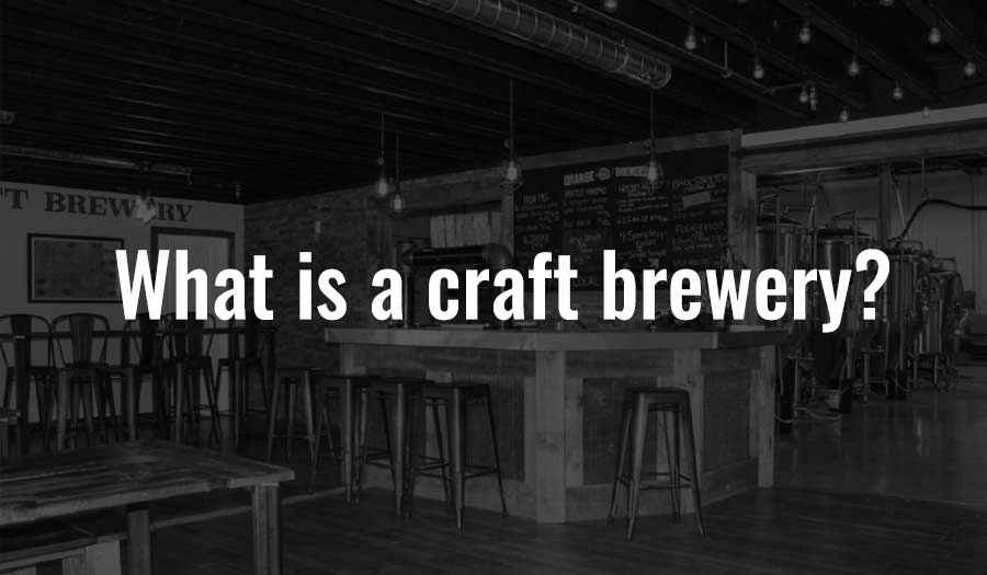 What is a craft brewery?