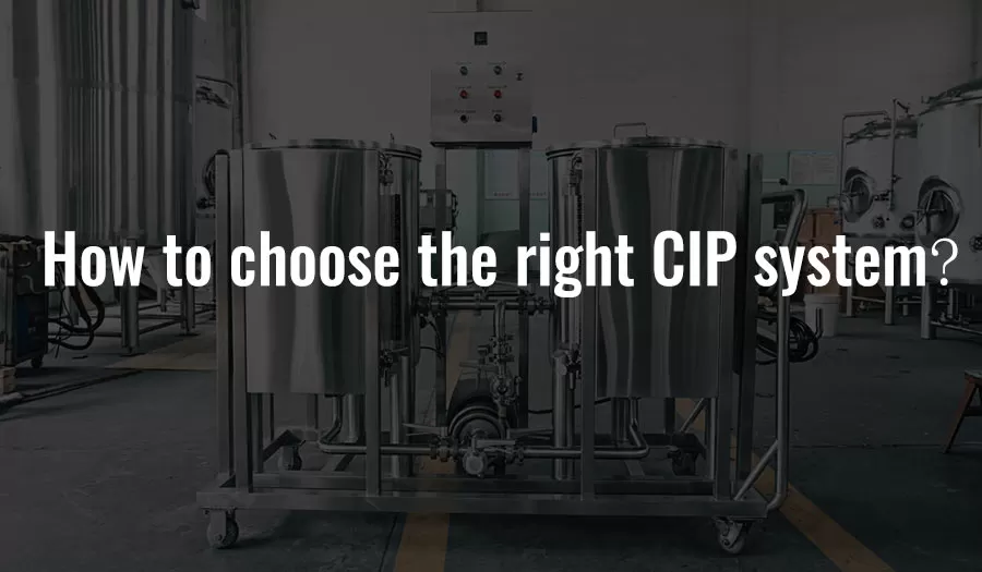 Jak vybrat správný systém CIP？