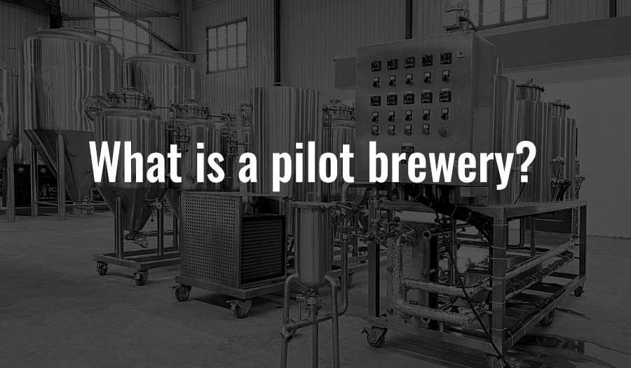 What is a pilot brewery?