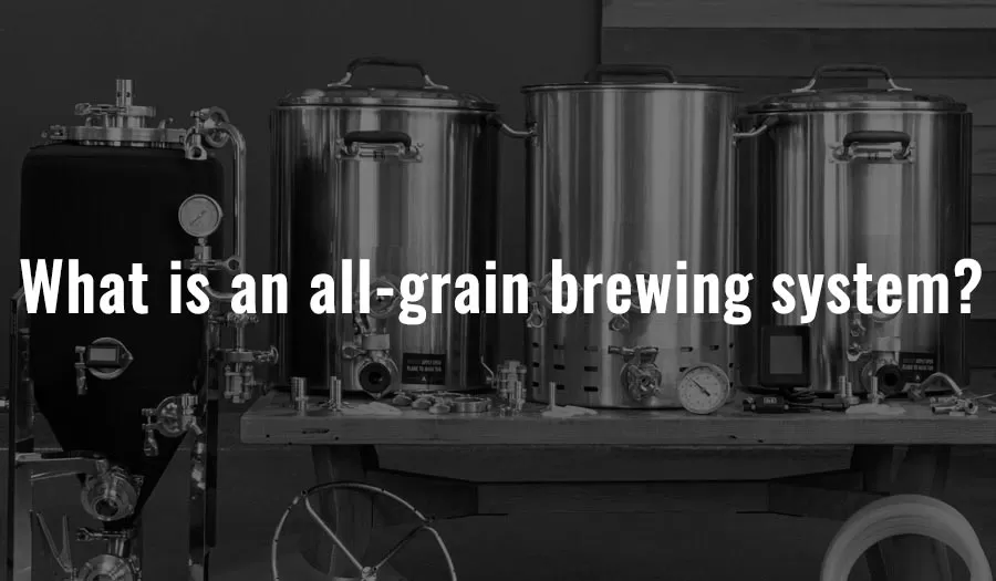 Wat is een volledig graanbrouwsysteem?